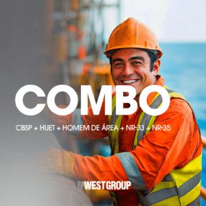 COMBO: CBSP + HUET + HOMEM DE ÁREA + NR-33 + NR-35