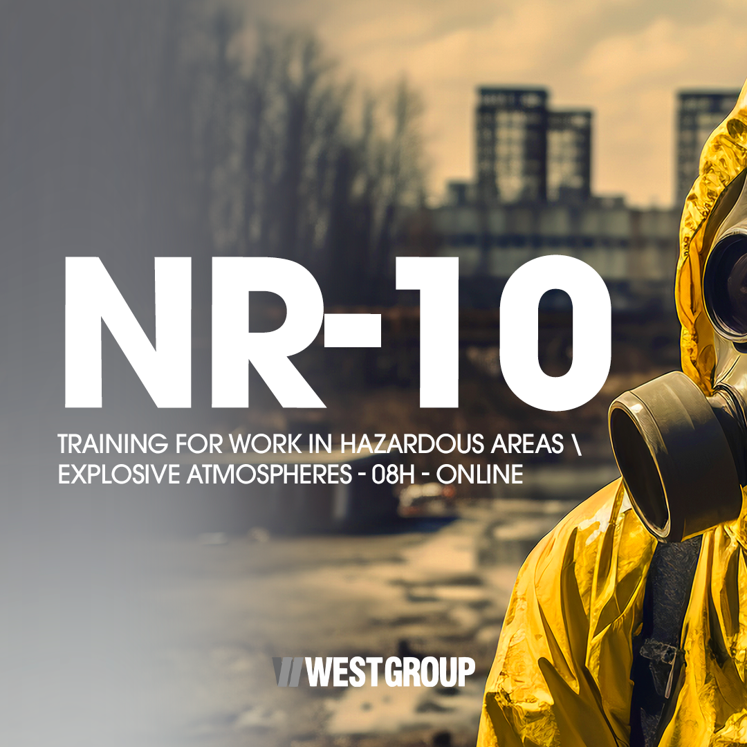 NR-10 - TRAINING FOR WORK IN HAZARDOUS AREAS / EXPLOSIVE ATMOSPHERES - 08H - ONLINE