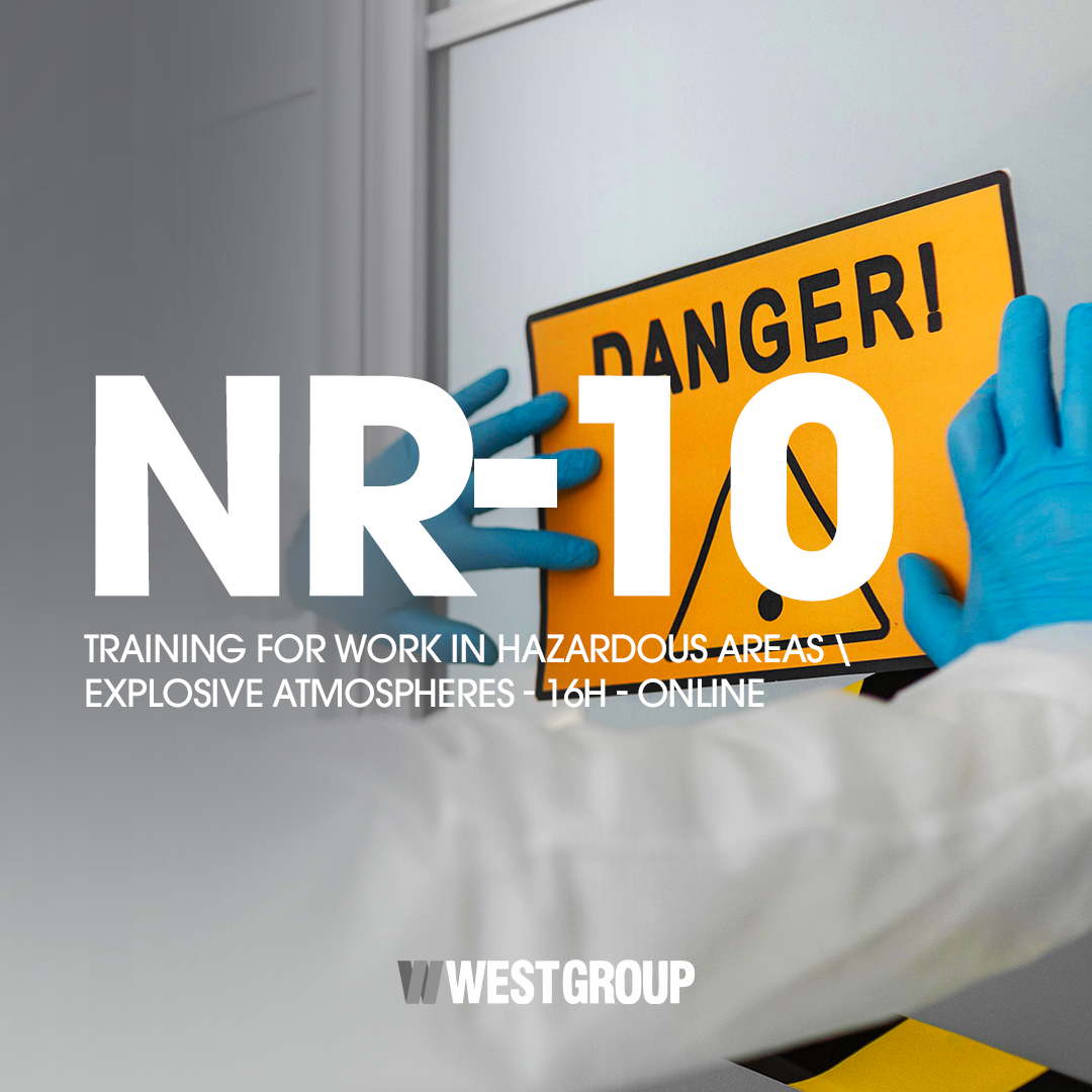 NR-10 - TRAINING FOR WORK IN HAZARDOUS AREAS / EXPLOSIVE ATMOSPHERES - 16h - ONLINE