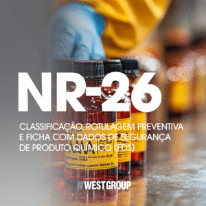 Classificação, Rotulagem Preventiva e Ficha com Dados de Segurança de Produto Químico (FDS) – NR 26 (Online)