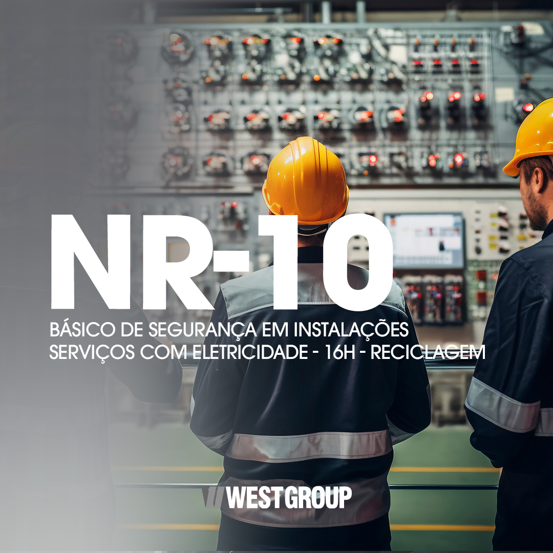 BÁSICO DE SEGURANÇA EM INSTALAÇÕES E SERVIÇOS COM ELETRICIDADE NR-10 - 16H - RECICLAGEM