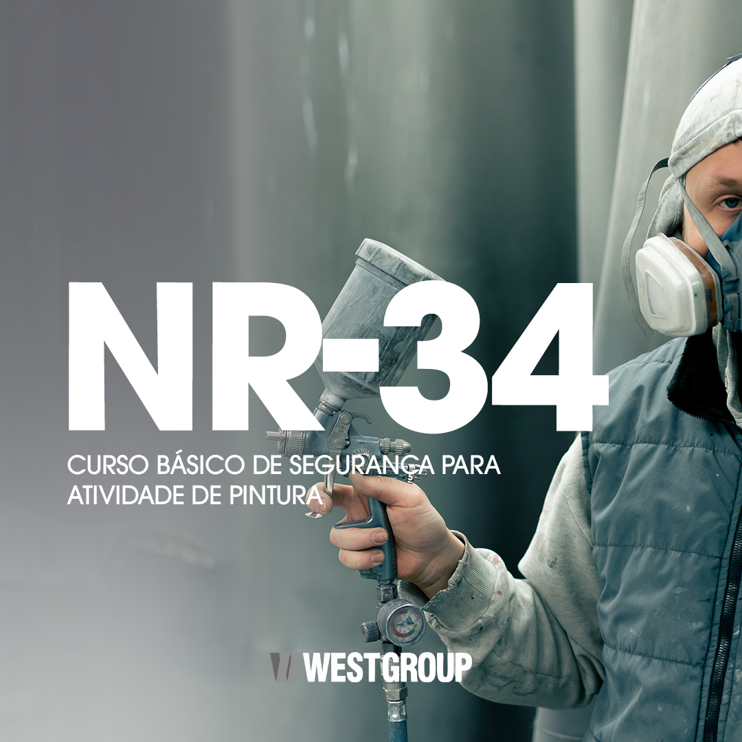 CURSO BASICO DE SEGURANÇA PARA ATIVIDADE DE PINTURA COM ÊNFASE NA NR-34
