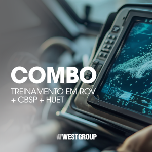 COMBO: TREINAMENTO EM ROV + CBSP + HUET