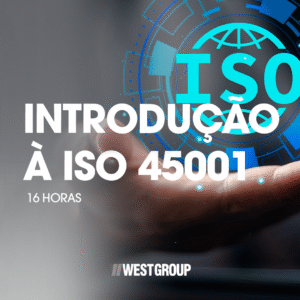 Introdução à ISO 45001 - 16h - ONLINE