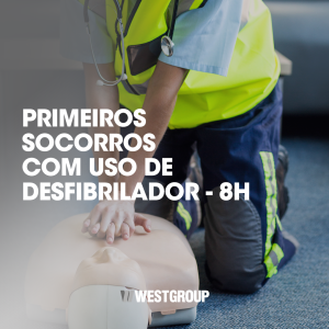 PRIMEIROS SOCORROS COM USO DE DESFIBRILADOR - 8H