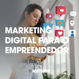 MARKETING DIGITAL PARA O EMPREENDEDOR