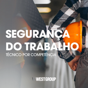 SEGURANÇA DO TRABALHO - TÉCNICO POR COMPETÊNCIA