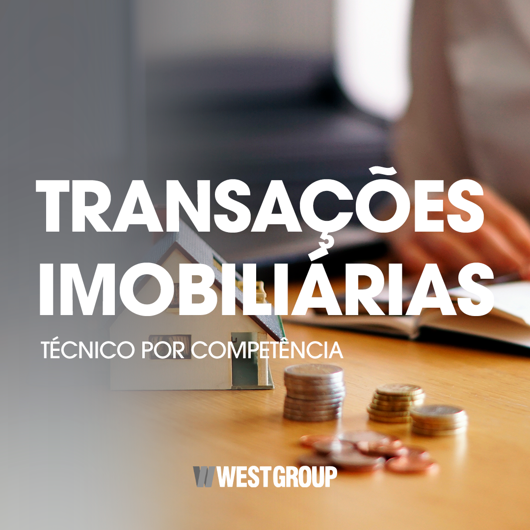 TRANSAÇÕES IMOBILIÁRIAS - TÉCNICO POR COMPETÊNCIA